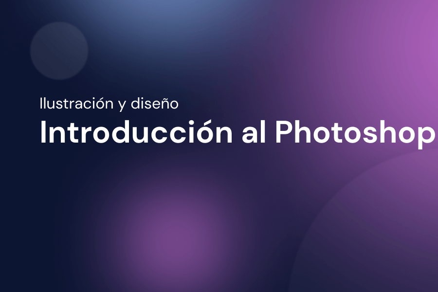 Introducción a Photoshop